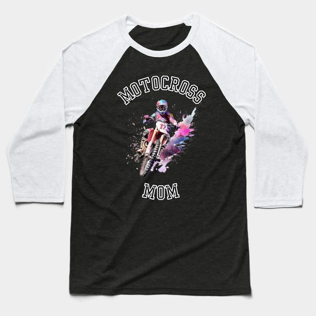 Motocross Mom Dirt Bikes Racer Baseball T-Shirt by stickercuffs